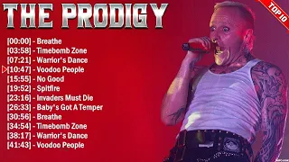 The Prodigy Greatest Hits Full Album ~ Electropunk ~ All The Best Songs 2023