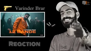 12 Bande : Varinder Brar | Teji Sandhu | 12 Bande Varinder Brar Reaction | Beat Blaster