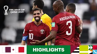 Qatar v Bahrain | FIFA Arab Cup Qatar 2021 | Match Highlights