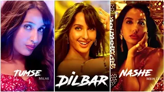 Dilbar Fullscreen Whatsapp status | Dilbar Song Status | Nora Fatehi Status | Neha Kakkar Song | Hit