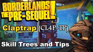 Borderlands: the Pre-Sequel - Claptrap Skill Trees and Tips