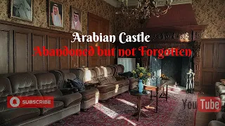 Arabian Abandoned Castle Unbelieveable what they left behind Decay all the way *Amazing*