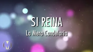 Musicology Features: La Mera Candelaria - Si Reina