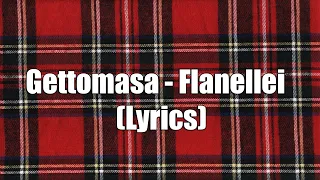 Gettomasa, Lauri Haav, Shrty - Flanellei (Lyrics)