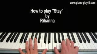 Stay Rihanna Piano Tutorial