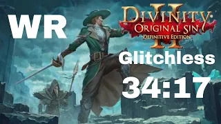 (WR)Divinity Original Sin II:Glitchless Speedrun [34:17]