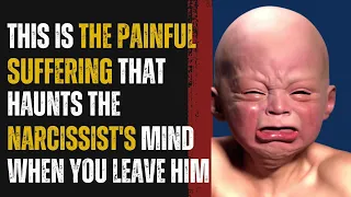 This Is The Painful Suffering That Continues To Haunt The Narcissist's Mind, When You Leave |NPD |
