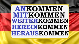 Invata Germana | Verbul KOMMEN si formele sale | Ankommen, Mitkommen, Weiterkommen, Hereinkommen etc