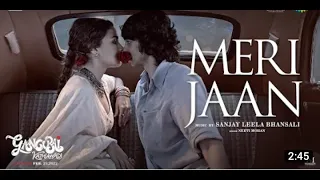 Meri jaan video song Gangubai Kathiawadi  | Sanjay Leela Bhansali | Alia Bhatt | Neeti Mohan |