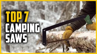 Top 7 Best Camping Saws Reviews 2024
