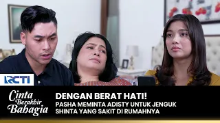 IBUNYA SAKIT! Pasha Ingin Adisty Jenguk Anjani Di Rumahnya | CINTA BERAKHIR BAHAGIA | Eps.60 (3/3)