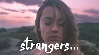 Finding Hope - Strangers (Lyrics)