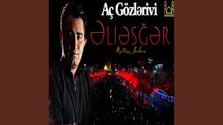 Ac Gozlerivi Əliəsğər - Morteza Biabani |2023|