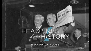 Headlines from History: Dewey Defeats Truman