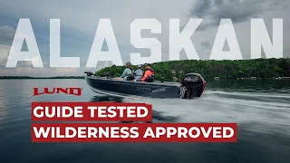 Lund Boats Presents | Guide Tested, Wilderness Approved