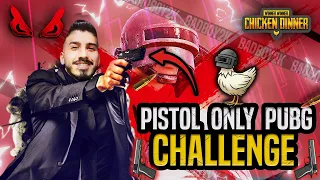 PUBG PISTOL ONLY  INSANE CHALLENGE !?🔥🔫