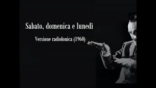 E. De Filippo - Sabato, domenica e lunedì - Versione radiofonica (1960)