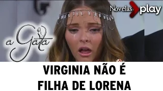 A Gata: Lorena revela que Virginia não é sua filha [Legendado]