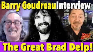 Barry Goudreau On His Fav Boston Bandmate Brad Delp