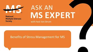 Benefits of Stress Management for MS