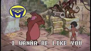 The Jungle Book - I Wanna Be Like You - Man on the Internet Cover