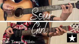 Stone Temple Pilots - Sour Girl (Acoustic and Electric Guitar Cover)