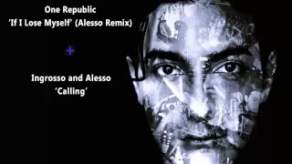 'If I lose Myself' (Alesso Remix) and 'Calling' - Alesso and Ingrosso Mash - Up