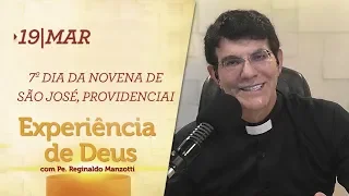 Experiência de Deus | 19-03-2020 | 7º Dia da Novena de São José, providenciai