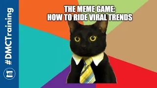 The Meme Game : How To Ride Viral Trend | DMChampion Weekly Webinar by DMC