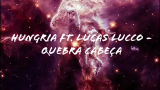 Hungria Hip Hop ft. Lucas Lucco - Quebra Cabeça (BASS BOOSTED)