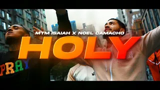 HOLY - MTM Isaiah x Noel Camacho (Prod. By MTM Drako)