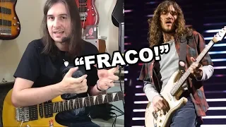 "JOHN FRUSCIANTE é FRACO! NÃO tem TÉCNICA" dizem os leigos