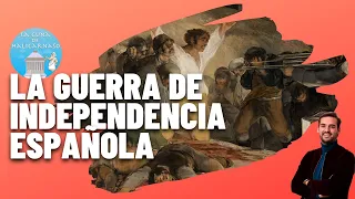 LA GUERRA DE INDEPENDENCIA ESPAÑOLA ⚔️ (1808-1814) | Resumen fundamental del conflicto