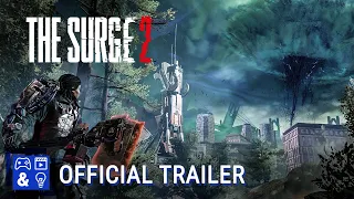 The Surge 2 - Launch Trailer