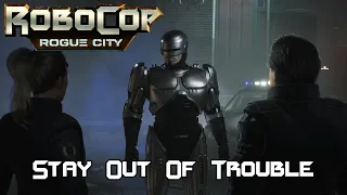 Robocop Rogue City - Stay Out of Trouble