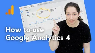 How to use Google Analytics 4 | GA4 tutorial for beginners