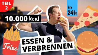 10.000 Kalorien Essen UND Verbrennen in 24h! - Teil 2  🍔💪🔥