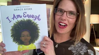 I am Enough | Grace Byers | Read Aloud