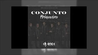 Conjunto Primavera Mix - Dj Erick El Cuscatleco