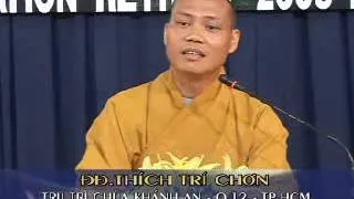 Bến Yêu Thương 1 - Thầy Thích Trí Chơn