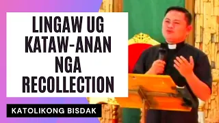 KATAW-ANAN UG LINGAW NGA RECOLLECTION