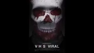 VHS 3 Viral - Ending Song