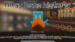 The History of Allay bans