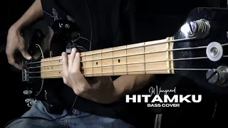 Andra & The Backbone - Hitamku [ Bass Cover ] #049