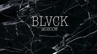 Нурминский - Ауф (BLVCK Moscow)