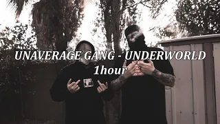 UNAVERAGE GANG - UNDERWORLD (1 HOUR) Bass Boosted