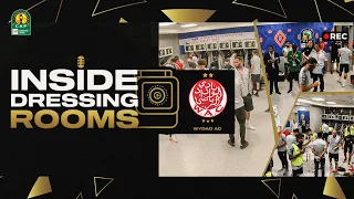 Inside Dressing Rooms 🎥 | TotalEnergies CAFCL 2022/23 Final 🏆 | Wydad AC 🔴