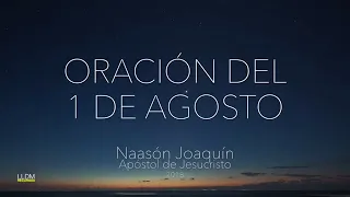 Inicio de Año Espiritual, 1 de Agosto de 2018, Apóstol de Jesucristo Naasón Joaquín García,