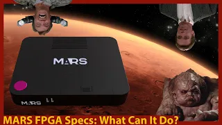 What is MARS FPGA? Can It Run Dreamcast? Taking a Look at MARS FPGA Specs and Future Promise