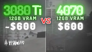 EFT  3080 Ti vs 4070 // 1440 Ultra DLSS // $600 12GB VRAM GPU Comparison